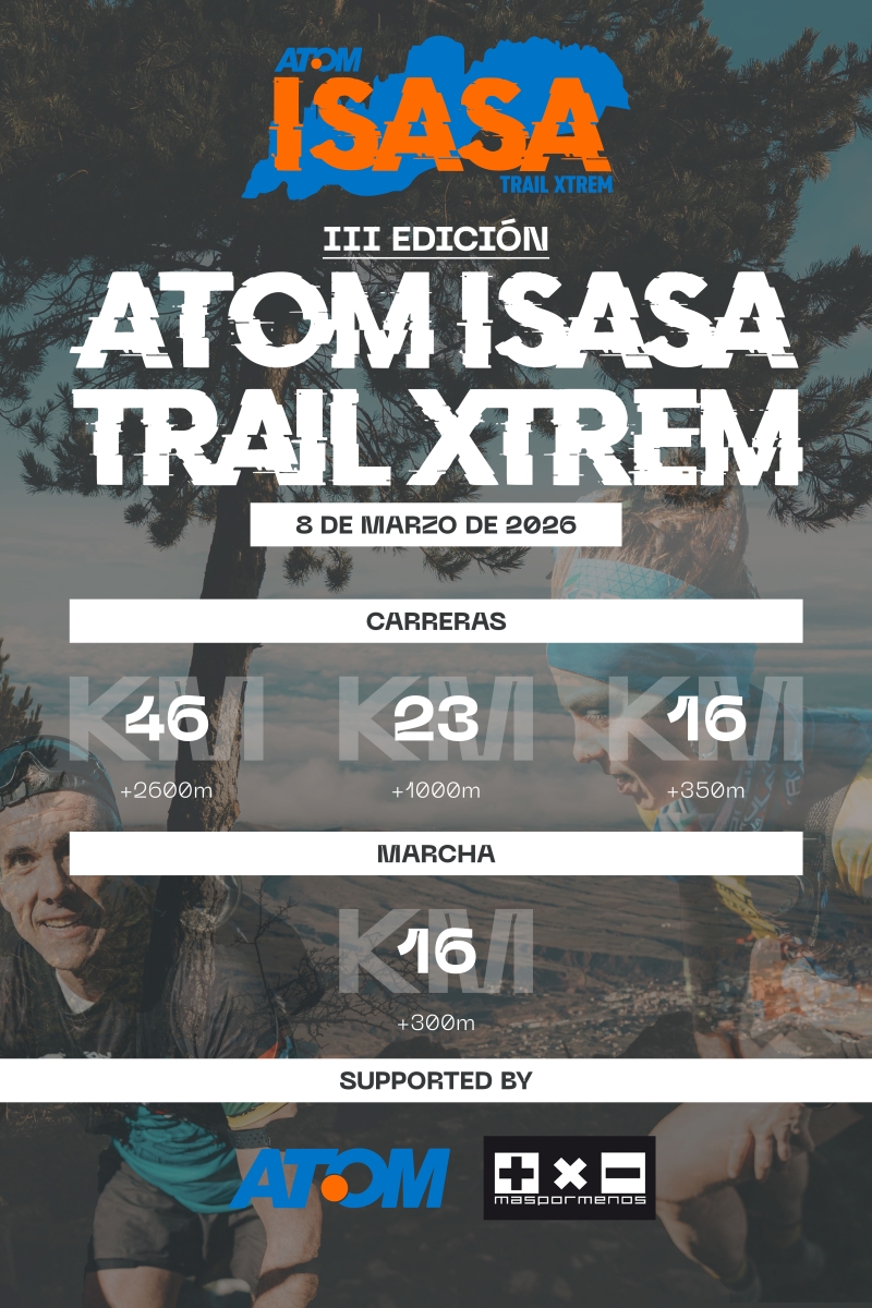 III ATOM ISASA TRAIL XTREM - Inscríbete