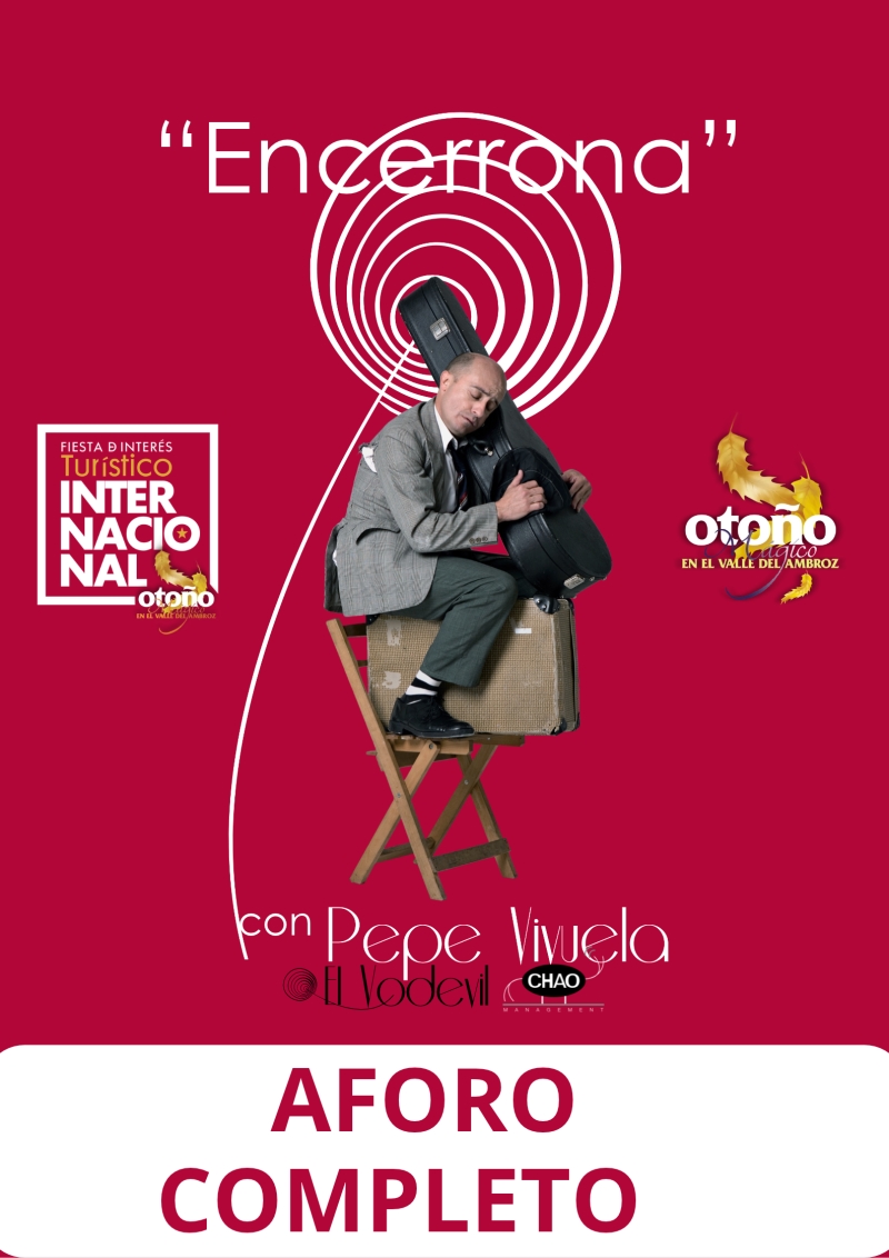 PEPE VIYUELA. ESPECTÁCULO ¨ENCERRONA¨ - Inscríbete