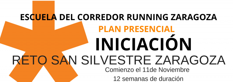 ENTRENAMIENTO PRESENCIAL INICIACIÓN-RETO SAN SILVESTRE DE ZARAGOZA - Inscríbete