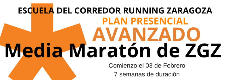 ENTRENAMIENTO PRESENCIAL AVANZADO 1/2 MARATÓN  ZARAGOZA - Inscríbete
