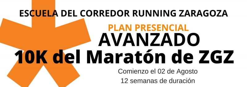 ENTRENAMIENTO AVANZADO 10K DEL MARATÓN DE ZARAGOZA - Inscris-toi