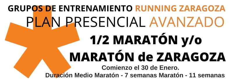 ENTRENAMIENTO PRESENCIAL MARATÓN Y/O MEDIO MARATÓN DE ZARAGOZA - Inscris-toi
