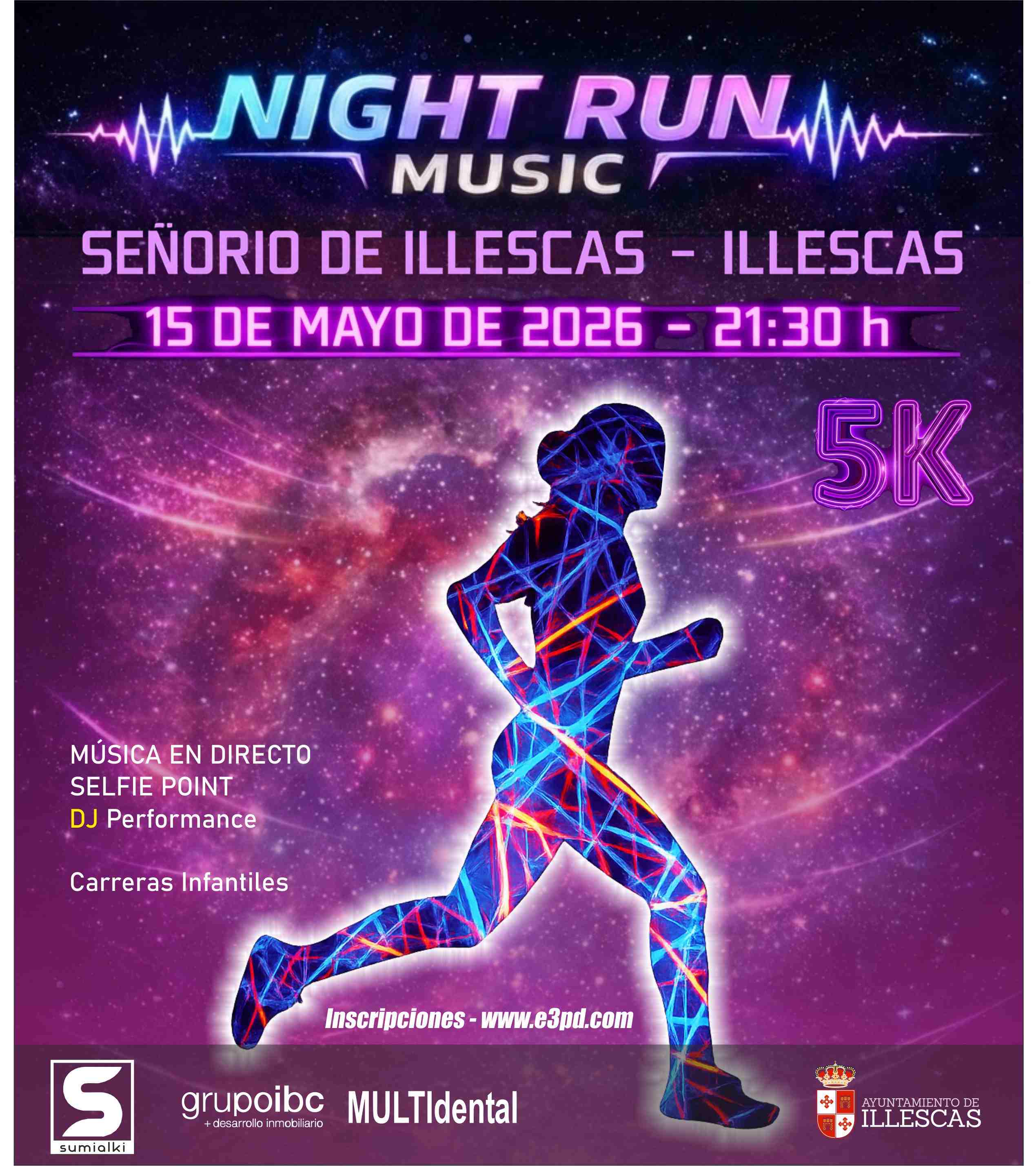 I 5K NOCTURNOS NIGHT RUN MUSIC SEÑORIO DE ILLESCAS - Inscríbete