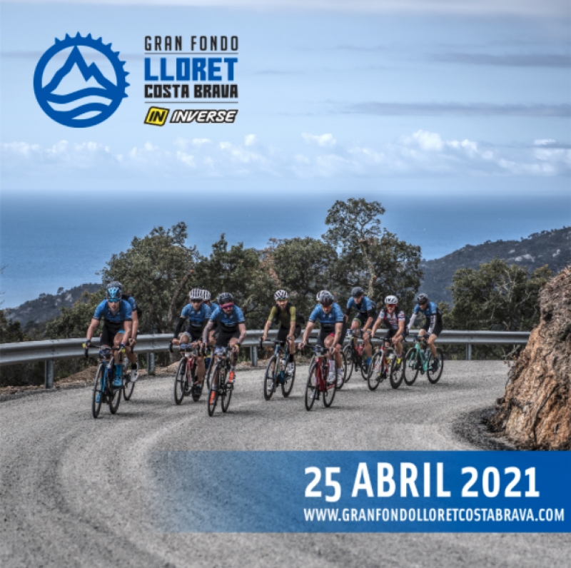 GRAN FONDO LLORET COSTA BRAVA 2021 - Inscriu-te