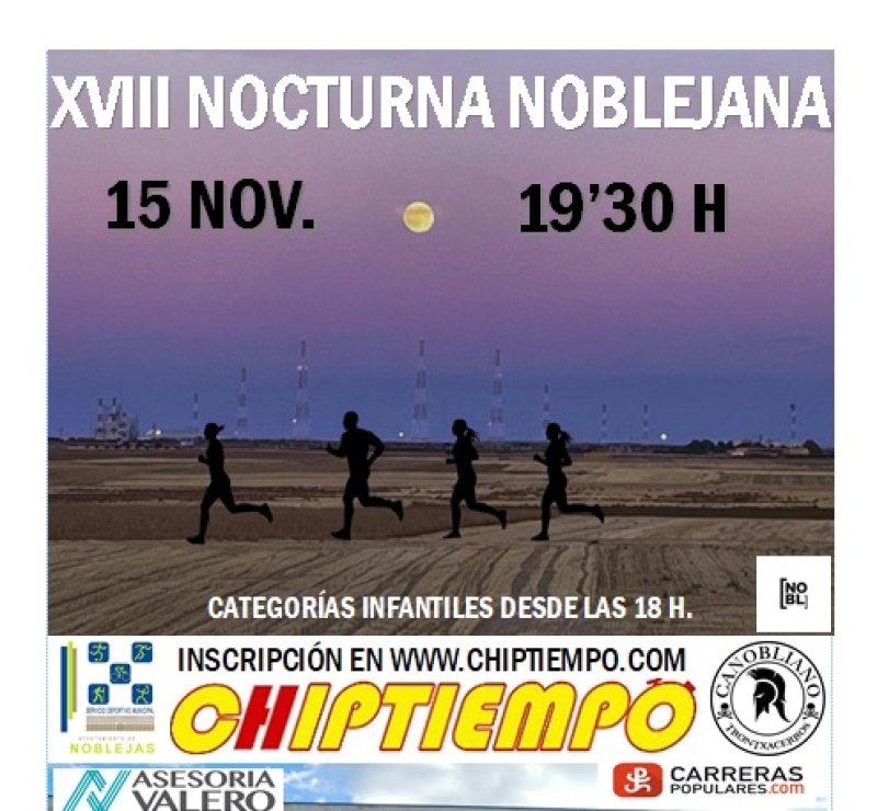 XVIII CARRERA POPULAR NOCTURNA DE NOBLEJAS - Inscríbete