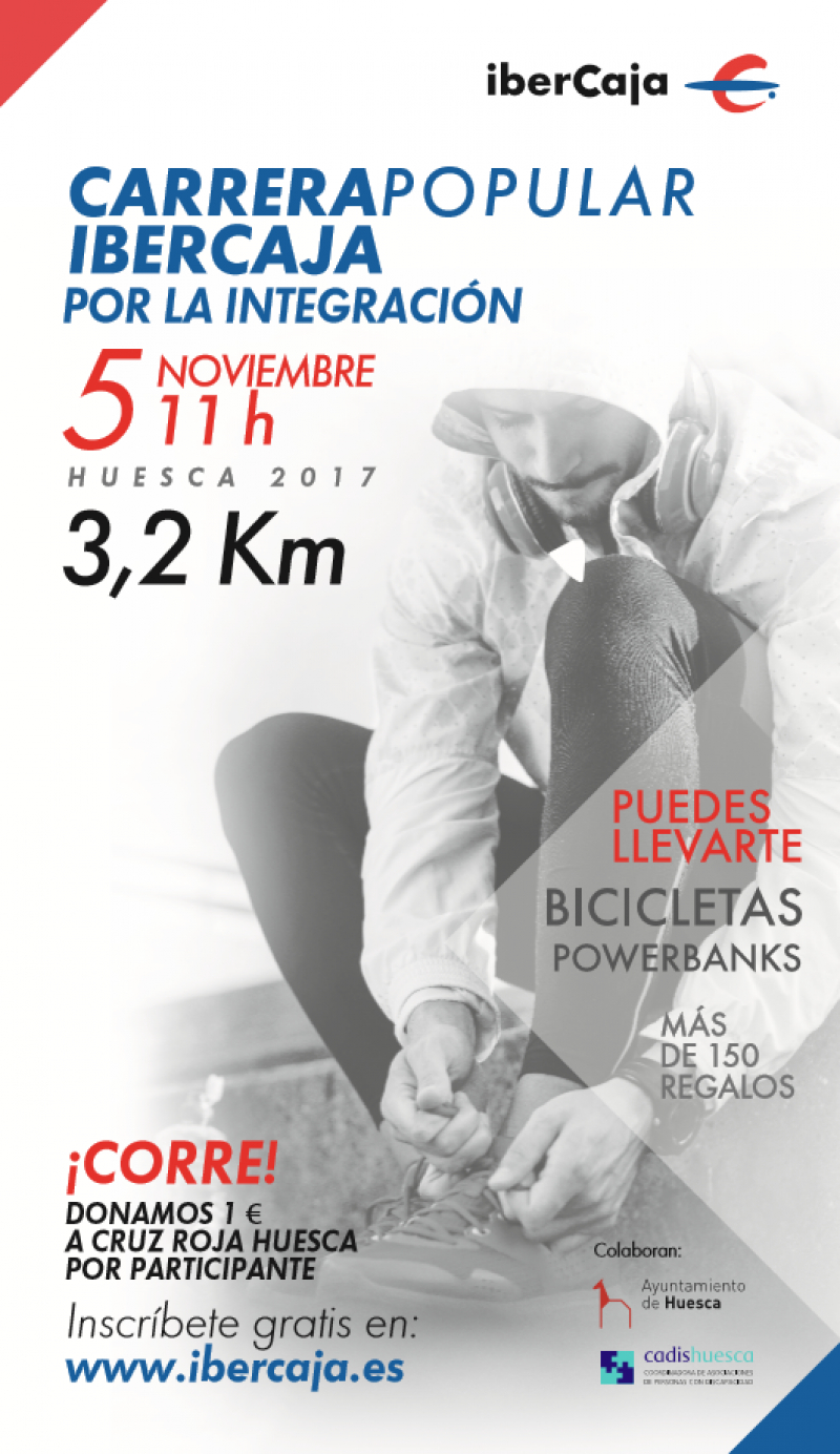 CARRERA POPULAR IBERCAJA HUESCA POR LA INTEGRACIÓN - Inscríbete