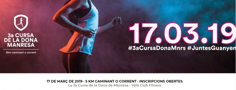 3ª CURSA DE LA DONA MANRESA - Inscriu-te