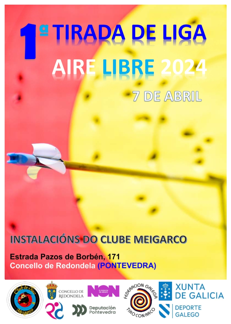 1 TIRADA LIGA GALEGA DE AIRE LIBRE 2023/24 ARCO R-C-B-T-L-ADAPTADO U15-U18-U21-SENIOR-50+ - Inskriba zaitez
