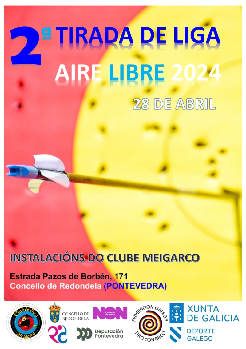 2 TIRADA LIGA GALEGA DE AIRE LIBRE 2023/24 ARCO R-C-B-T-L-ADAPTADO U15-U18-U21-SENIOR-50+ - Inscríbete
