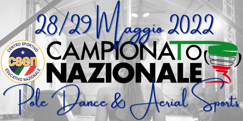 CAMPIONATO NAZIONALE  CSEN 2022 POLE DANCE E AERIAL SPORTS - Inscriu-te
