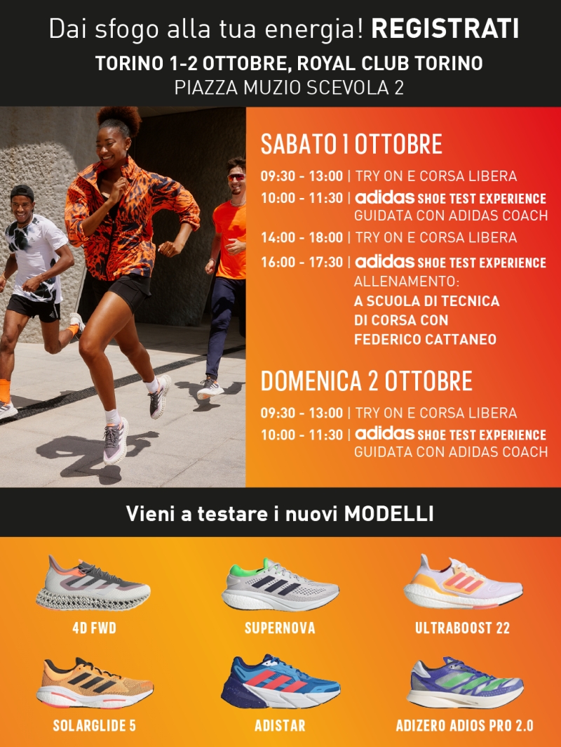 ADIDAS SHOE TEST EXPERIENCE TORINO, 1-2 OTTOBRE, ROYAL CLUB TORINO, PIAZZA MUZIO SCEVOLA 2 - Iscriviti