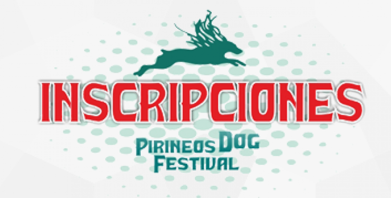 PIRINEOS DOG FESTIVAL - Inscríbete