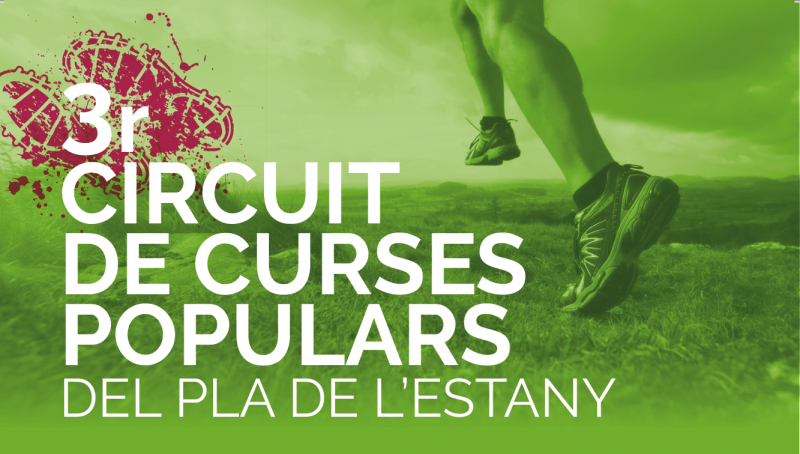 3R CIRCUIT DE CURSES POPULARS DEL PLA DE L'ESTANY - Inscriu-te