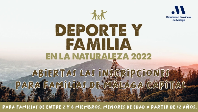 DEPORTE Y FAMILIA EN LA NATURALEZA 2022 - Inscríbete