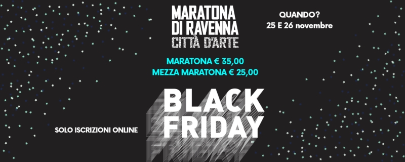 MARATONA DI RAVENNA CITTA' D'ARTE  2023 - BLACK FRIDAY - Iscriviti