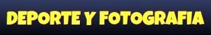 Deporte y Fotografía