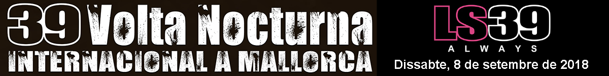 39 VOLTA NOCTURNA INTERNACIONAL A MALLORCA 2018