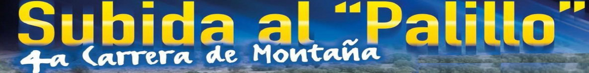 4ª CARRERA DE MONTAÑA SUBIDA AL PALILLO