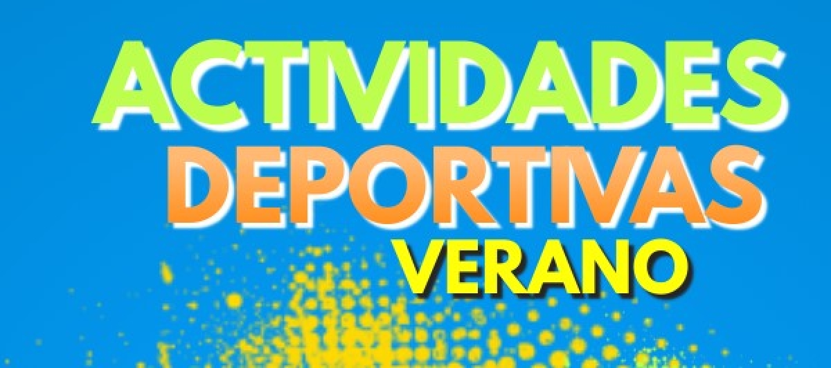 ACTIVIDADES  - ACTIVIDADES DEPORTIVAS VERANO GALLUR