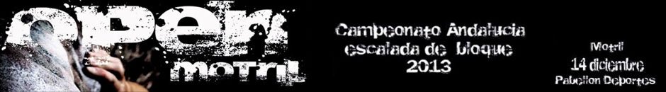 Gurekin harremanetan ipini  - CAMPEONATO DE ANDALUCÍA DE ESCALADA DE BLOQUE . MOTRIL