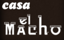 Casa El Macho