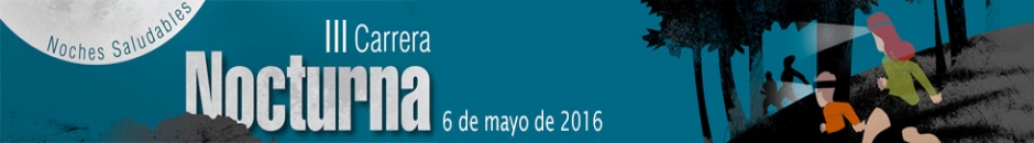 Información - CARRERA NOCTURNA HUESCA  2016