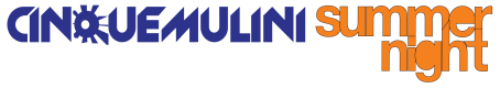 CINQUEMULINI SUMMER NIGHT