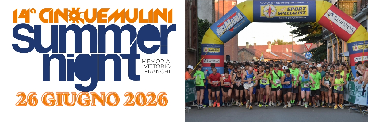 CINQUE MULINI SUMMER NIGHT 2026