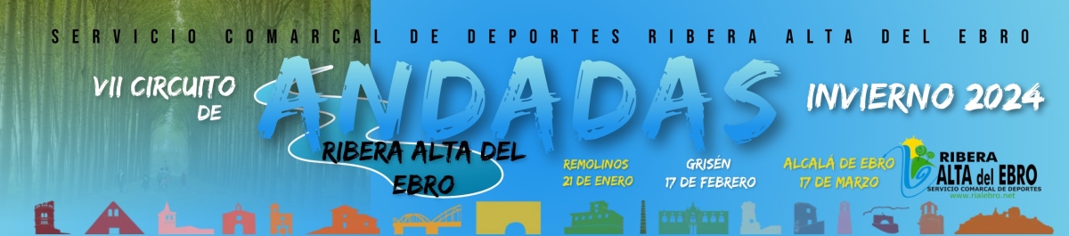 CIRCUITO DE ANDADAS INVIERNO RIBERA ALTA DEL EBRO 2024