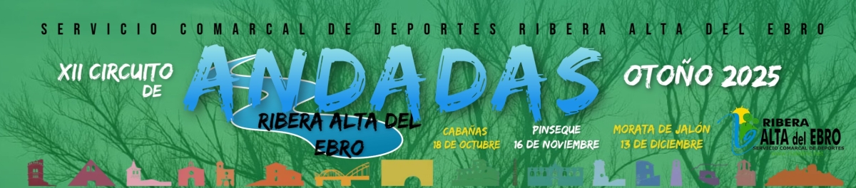 CIRCUITO DE ANDADAS OTOÑO RIBERA ALTA DEL EBRO 2025