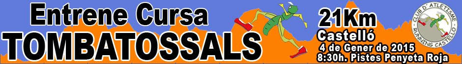 ENTRENE CURSA TOMBATOSSALS