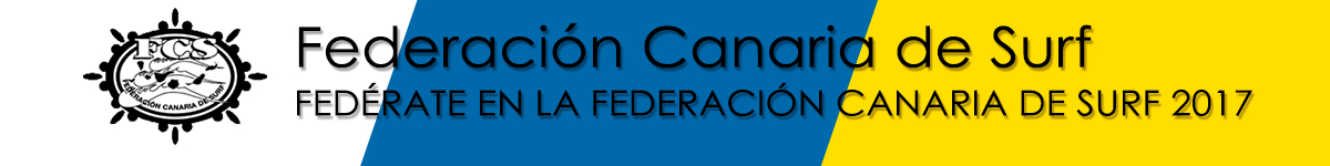 FEDÉRATE  - FEDÉRATE EN LA FEDERACIÓN CANARIA DE SURF 2017 