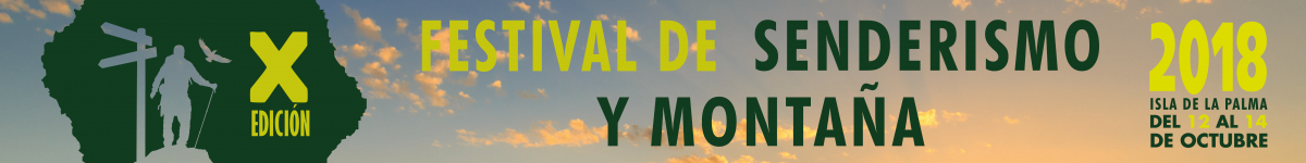 FESTIVAL DE SENDERISMO Y MONTAÑA LA PALMA 2018