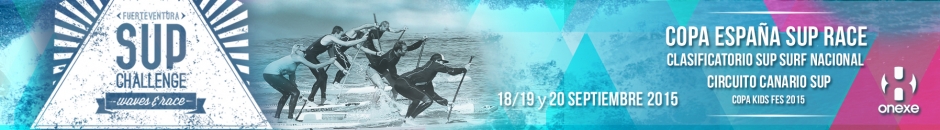 FUERTEVENTURA SUP CHALLENGE WAVES & RACE 2015