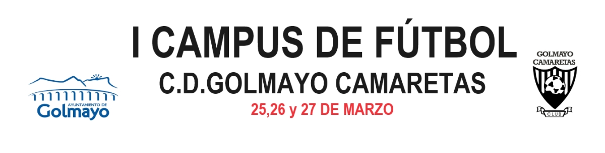 I CAMPUS DE FÚTBOL SEMANA SANTA CAMARETAS