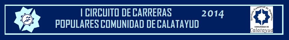 I CIRCUITO DE CARRERAS POPULARES DE LA COMARCA DE CALATAYUD