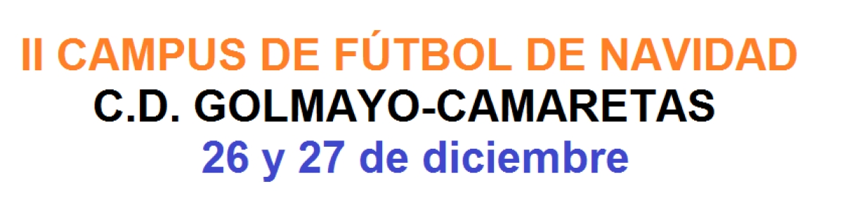 II CAMPUS DE FÚTBOL NAVIDAD CAMARETAS