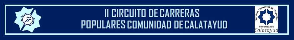 II CIRCUITO DE CARRERAS POPULARES DE LA COMARCA DE CALATAYUD