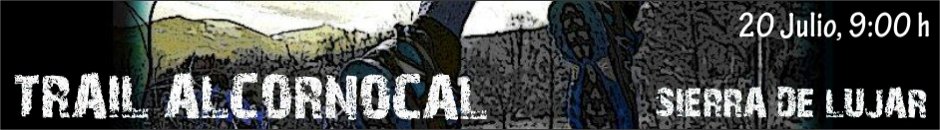 II TRAIL ALCORNOCAL SIERRA DE LUJAR