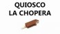QUIOSCO LA CHOPERA QUIOSCO LA CHOPERA