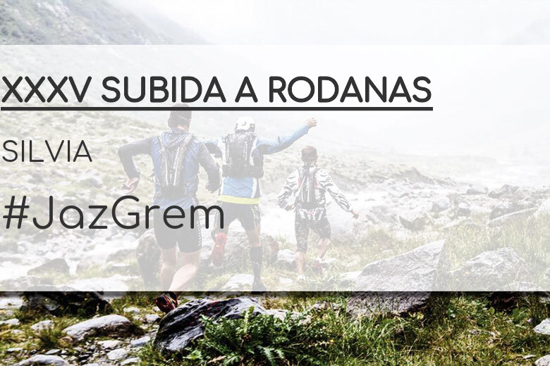 #YoVoy - SILVIA (XXXV SUBIDA A RODANAS)