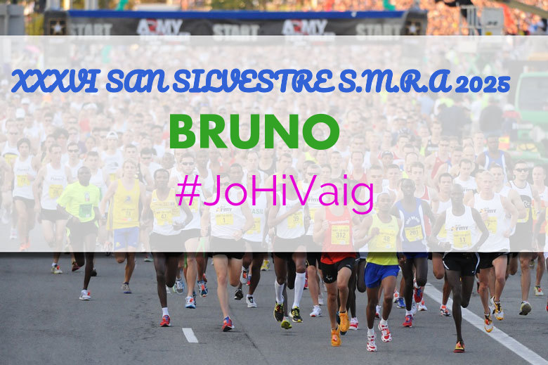 #JoHiVaig - BRUNO (XXXVI SAN SILVESTRE S.M.R.A 2025)