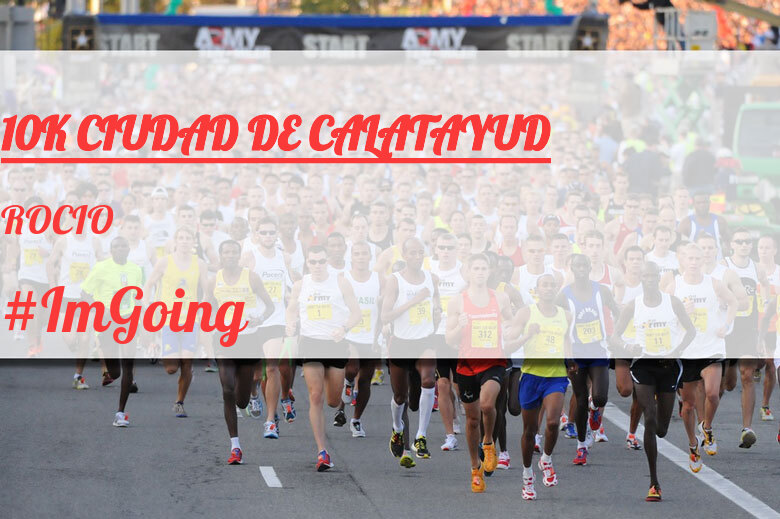 #YoVoy - ROCIO (10K CIUDAD DE CALATAYUD)