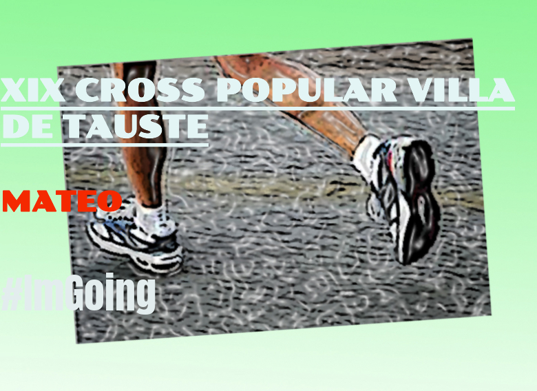 #EuVou - MATEO (XIX CROSS POPULAR VILLA DE TAUSTE)