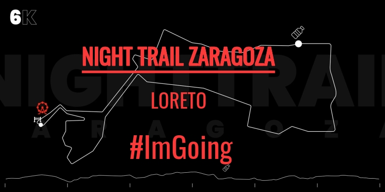 #JoHiVaig - LORETO (NIGHT TRAIL ZARAGOZA)