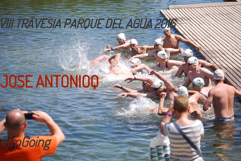 #YoVoy - JOSE ANTONIOQ (VIII TRAVESIA PARQUE DEL AGUA 2016)