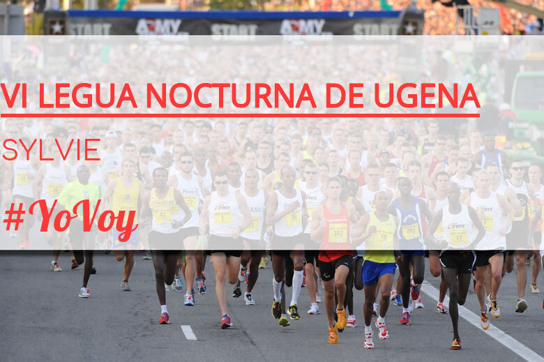 #EuVou - SYLVIE (VI LEGUA NOCTURNA DE UGENA )