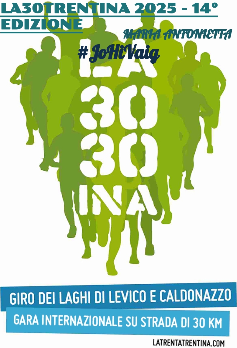 #ImGoing - MARIA ANTONIETTA (LA30TRENTINA 2025 - 14° EDIZIONE)