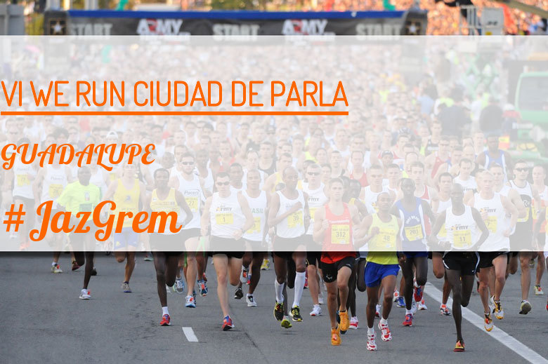 #YoVoy - GUADALUPE (VI WE RUN CIUDAD DE PARLA )