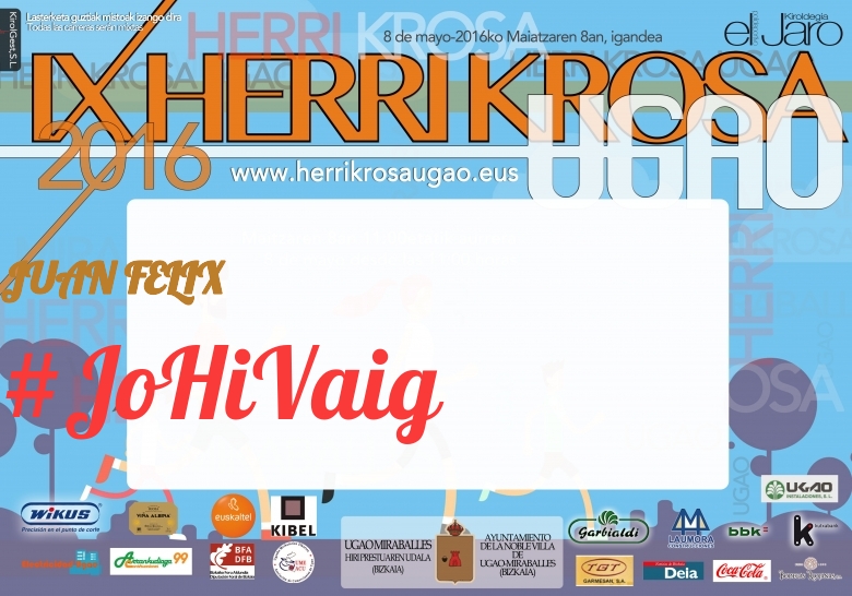 #ImGoing - JUAN FELIX (IX HERRIKROSA UGAO 2016)